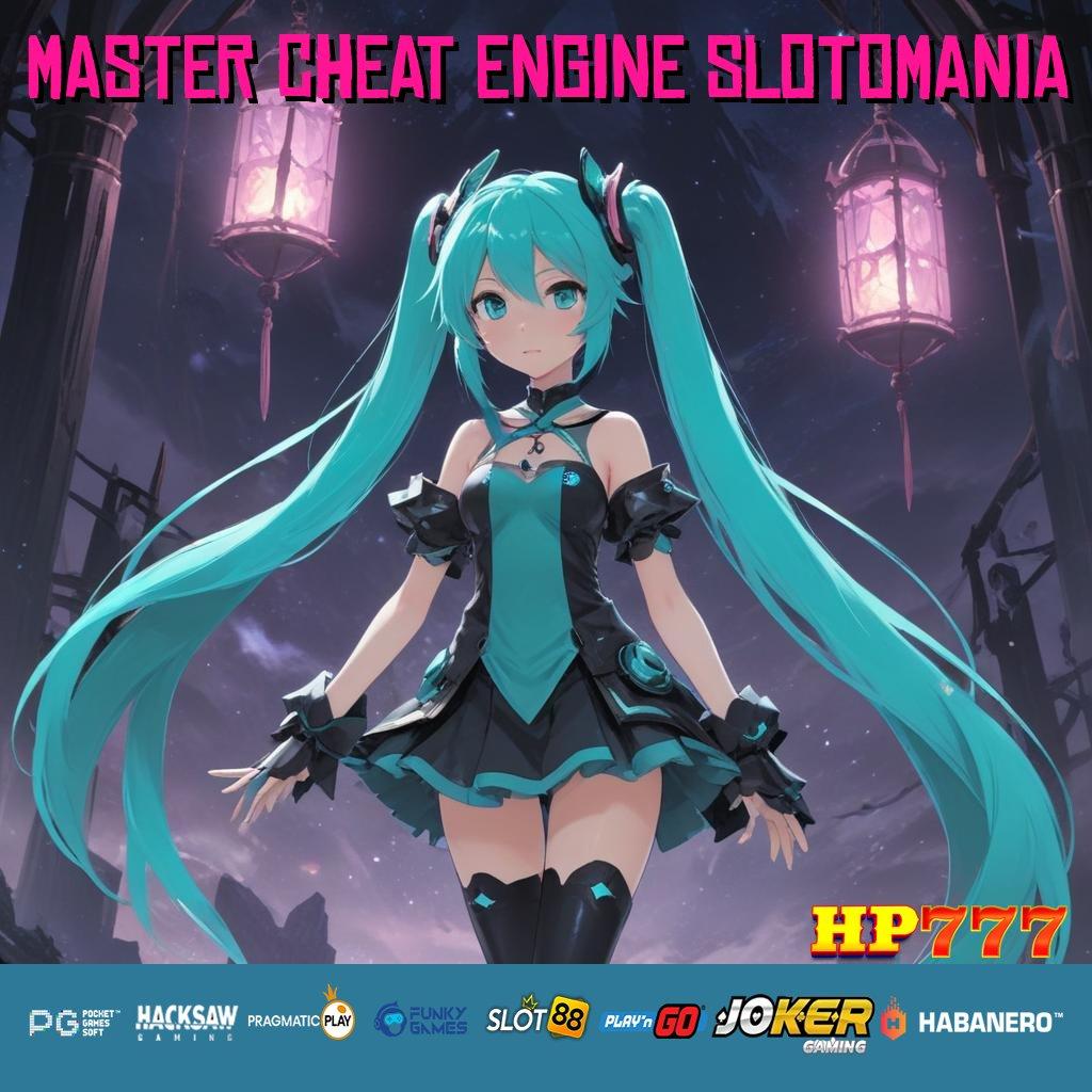 MASTER CHEAT ENGINE SLOTOMANIA Tanpa Tunggu Sukses Versi Terkini Aplikasi