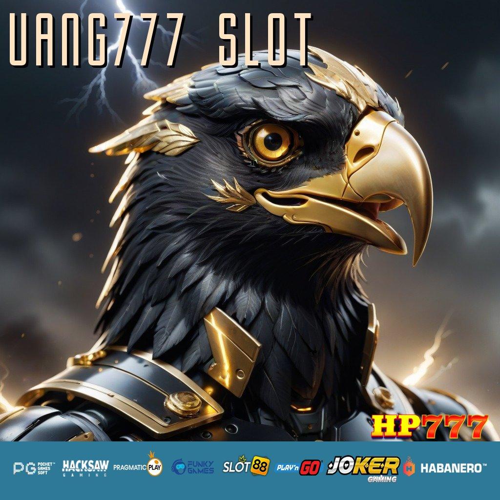 UANG777 SLOT Trik Detail Latest Aplikasi Version