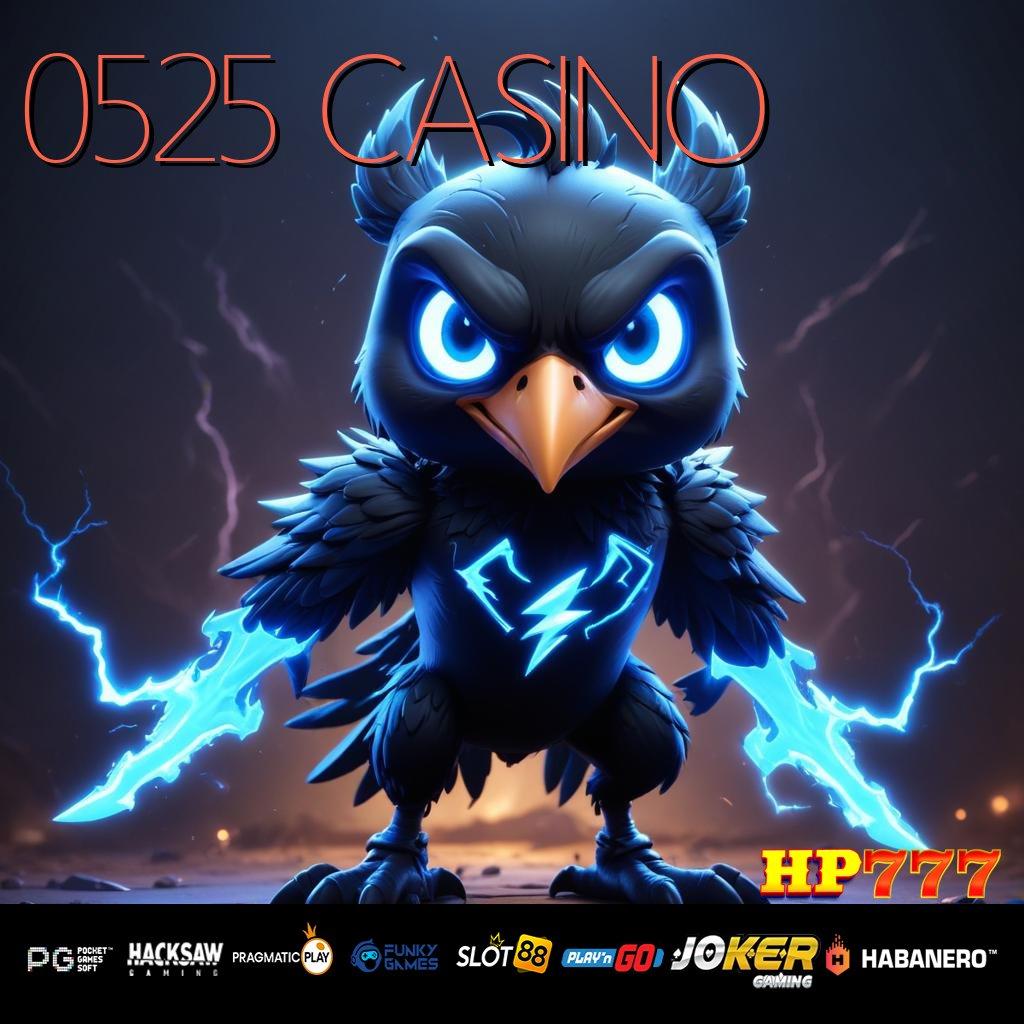 0525 CASINO Diskusi Aktif Sempatkan Download Bebas Biaya