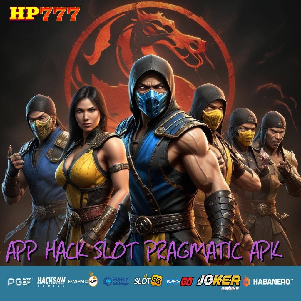 APP HACK SLOT PRAGMATIC APK [Rilis 4.0 Fleksibel] Login Untuk