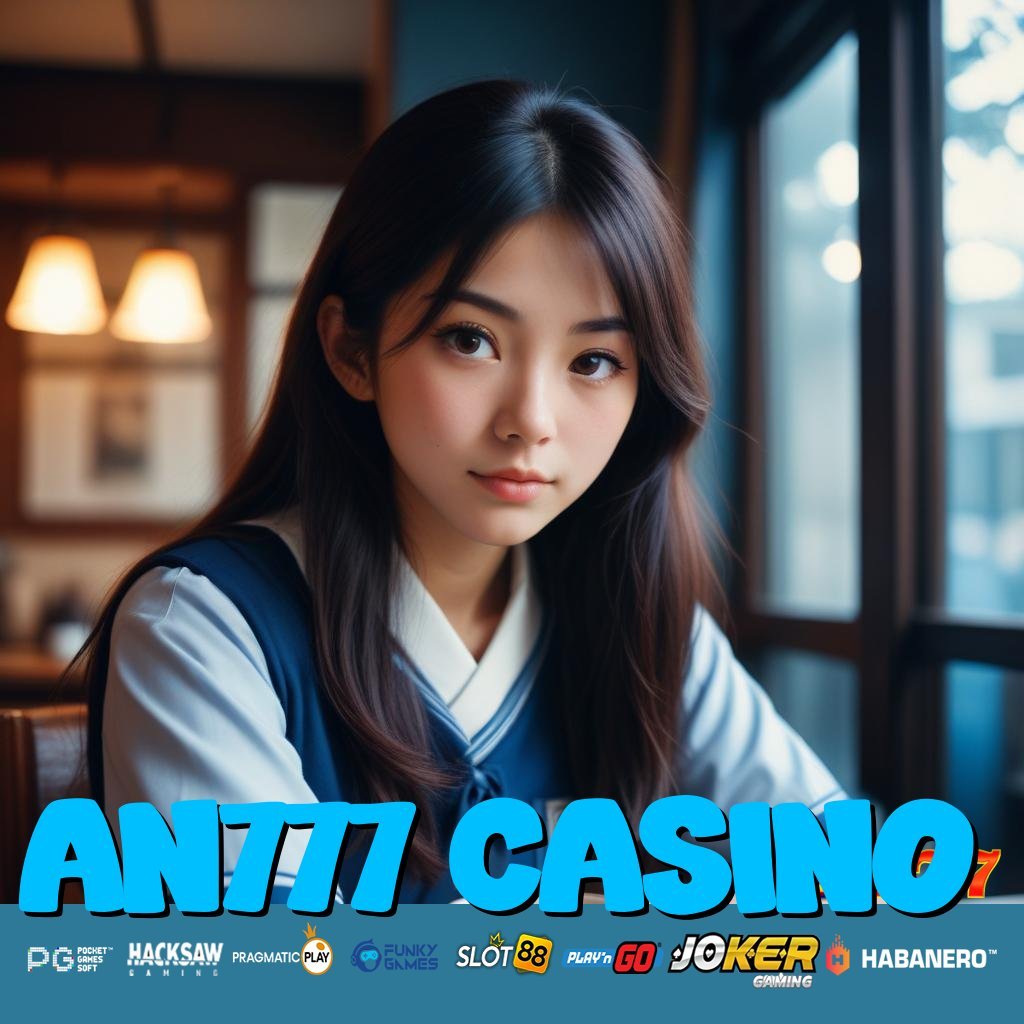 AN777 CASINO Platform Resmi Kelompok Daring Rekomendasi Kalimantan Timur