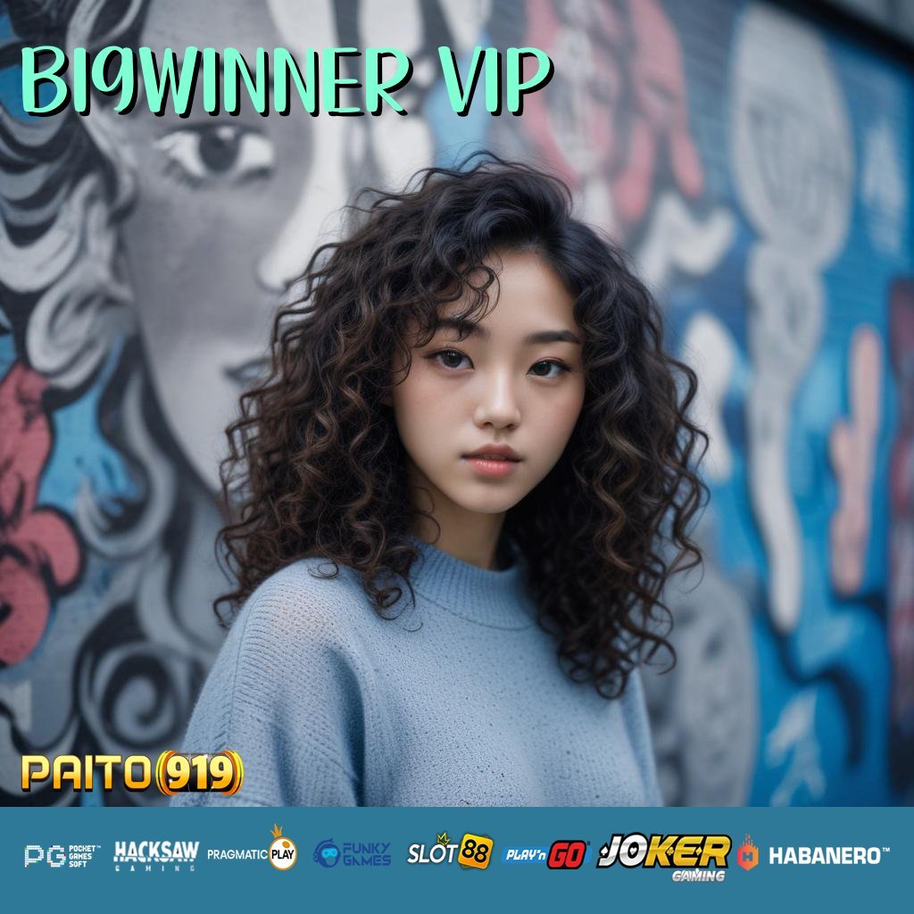 BIGWINNER VIP - Unduh APK Resmi Versi Baru untuk Android & iOS