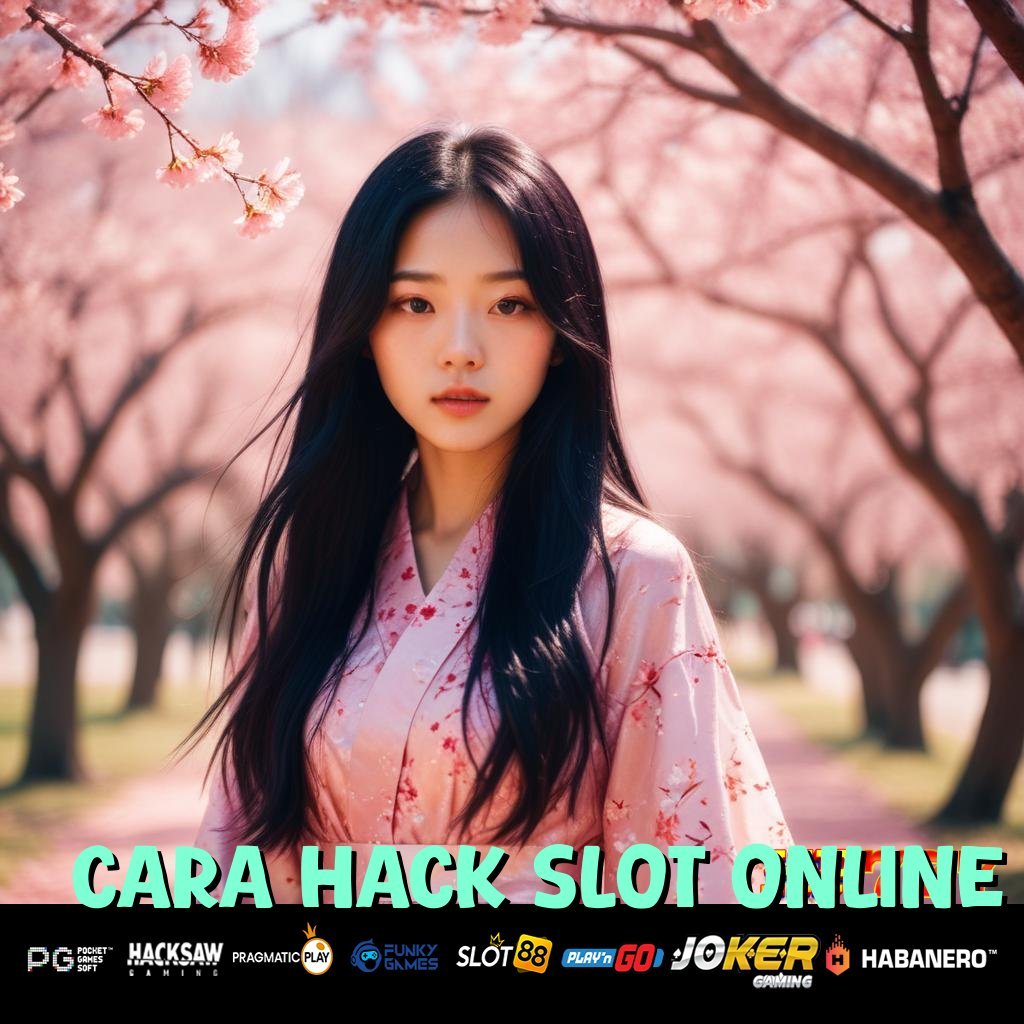 CARA HACK SLOT ONLINE Program Tanpa Biaya Segera Update