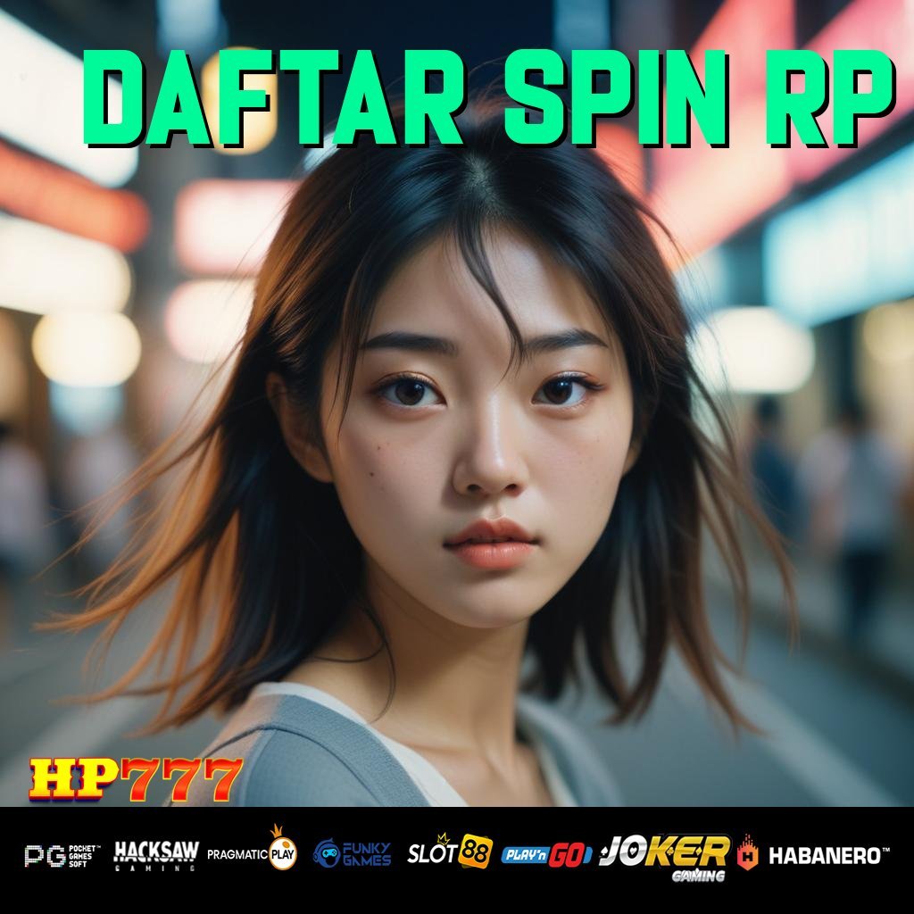 DAFTAR SPIN RP User Sistem Pilihan Makassar