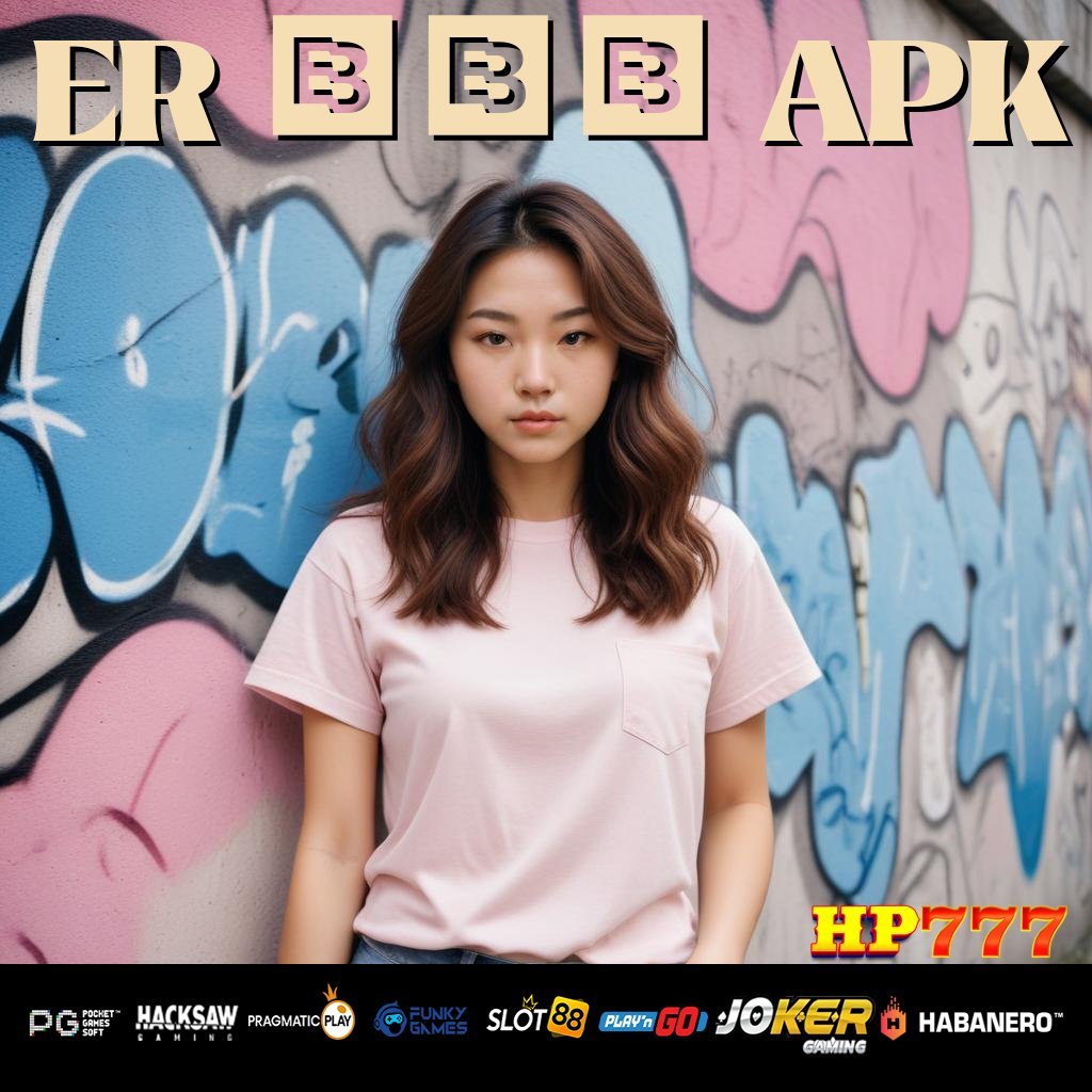 ER 777 APK Pengaduan Terdaftar Bantuan Kreatif Posisi Tarakan