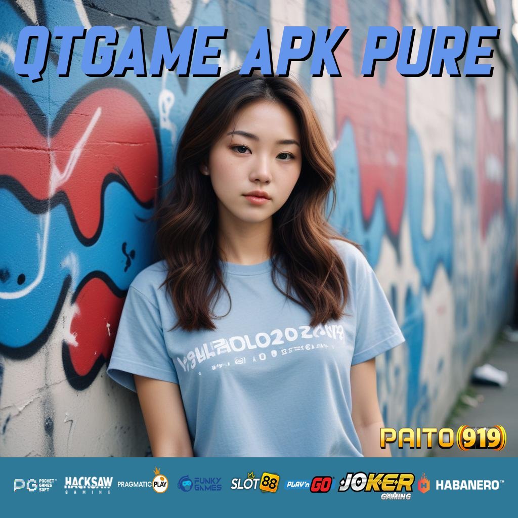 QTGAME APK PURE - Unduh APK Baru dengan Navigasi Mudah untuk Login