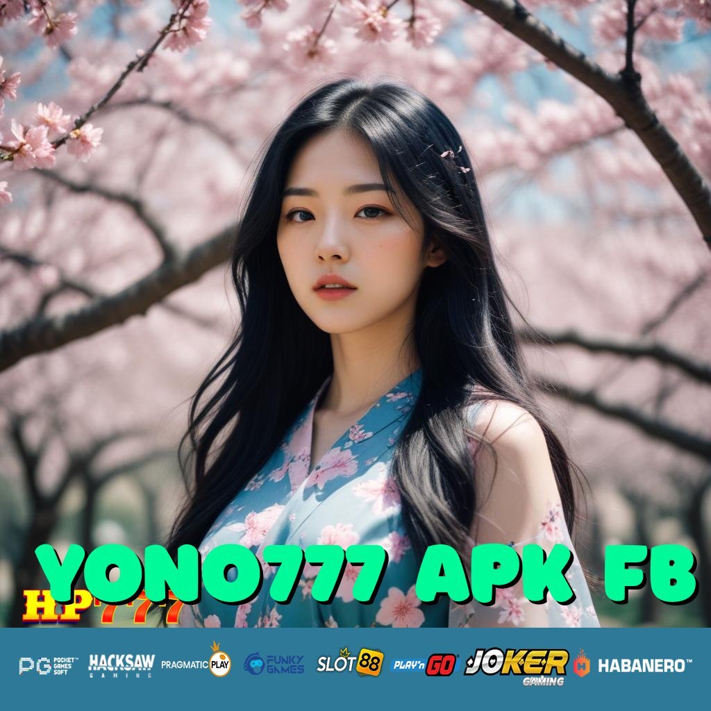 YONO777 APK FB Cek Data Distribusi Internet Aplikasi Favorit