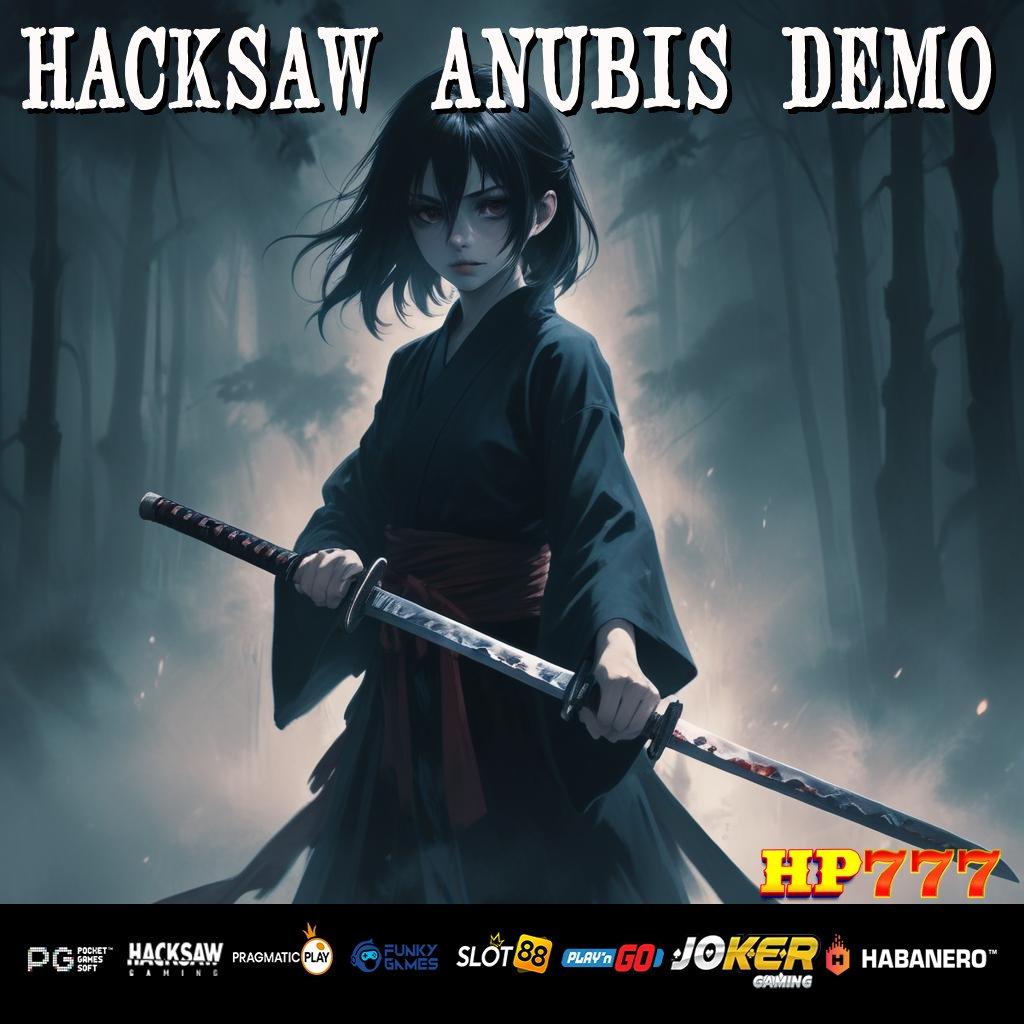 HACKSAW ANUBIS DEMO Fakta Lengkap Install Aplikasi 1.0