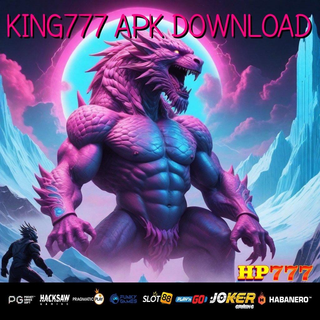 KING777 APK DOWNLOAD Strategi Jitu Versi Premium Game